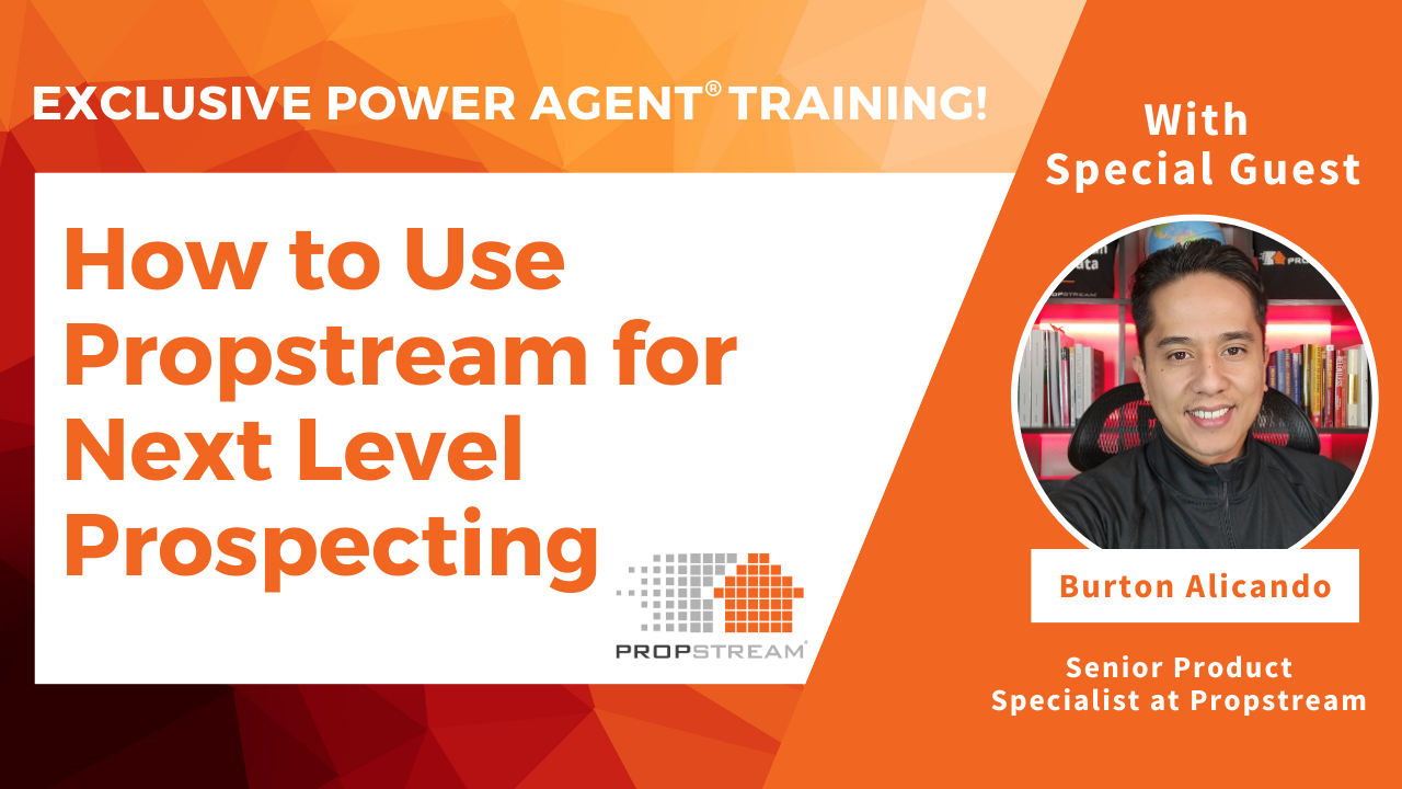 23/11/14 – How to Use Propstream for Next Level Prospecting with Special Guest Burton Alicando