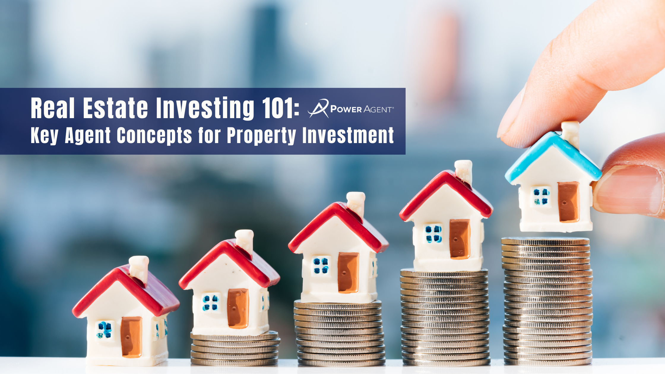 Real Estate Investing 101: Key Concepts for Property Investment
