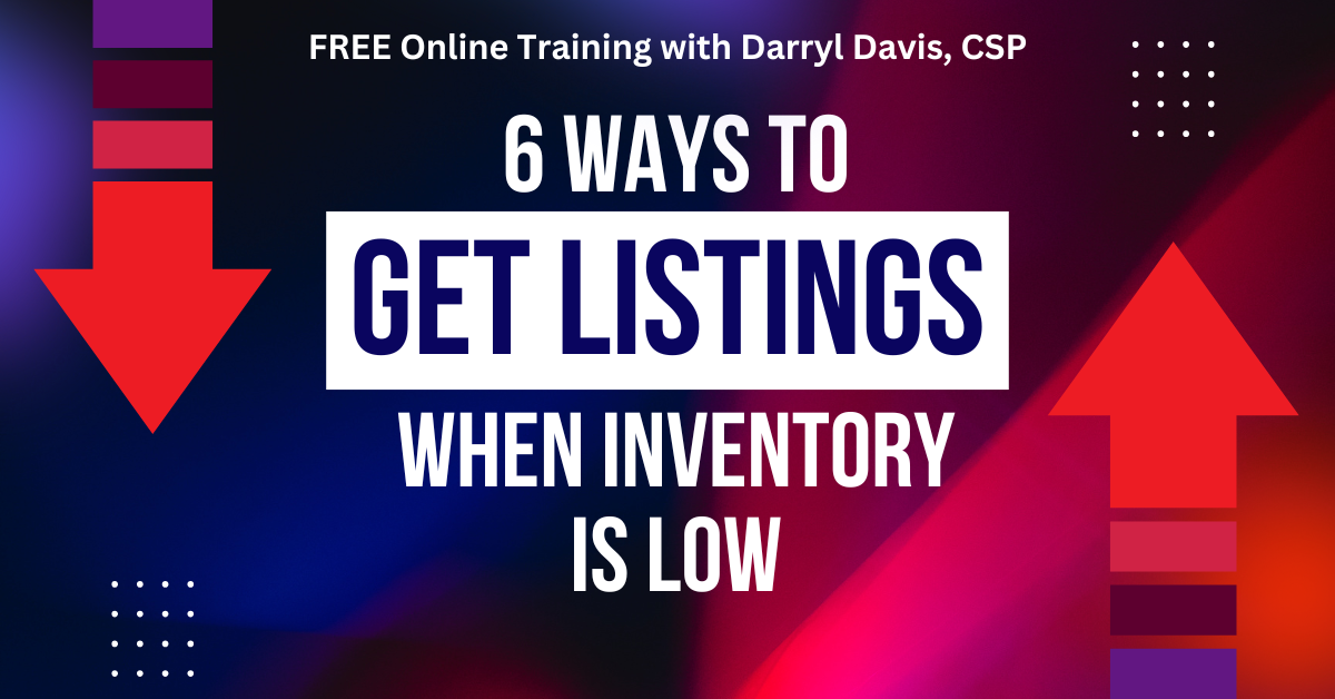 25/01/22 – 6 Ways to Get New Listings When Inventory is Low