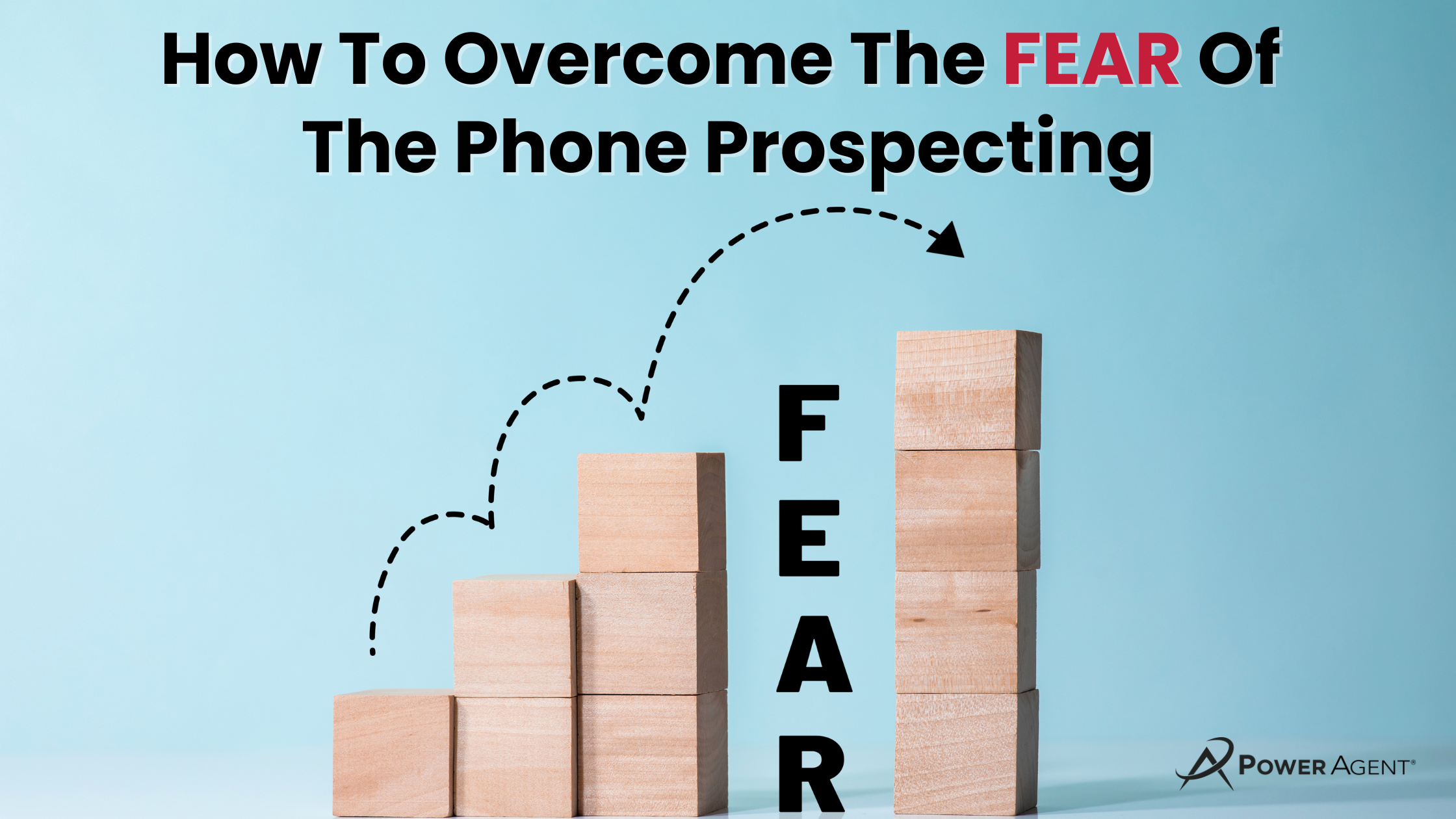 How to Overcome the Fear of Phone Prospecting