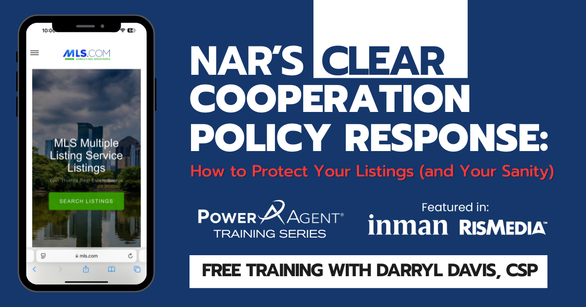 25/04/23 – NAR’s Clear Cooperation Policy Response: How to Protect Your Listings (and Your Sanity)