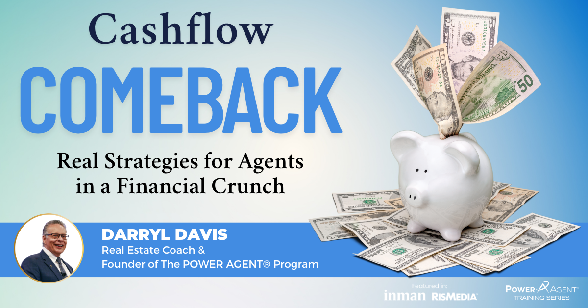 25/06/18 – Cash Flow Comeback – Real Strategies for Agents in a Financial Crunch