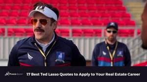 best ted lasso quotes for leadership and real estate agents