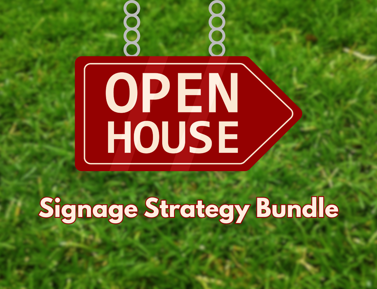 Bundle – Open House Signage Strategy